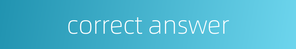 correct answer的同义词