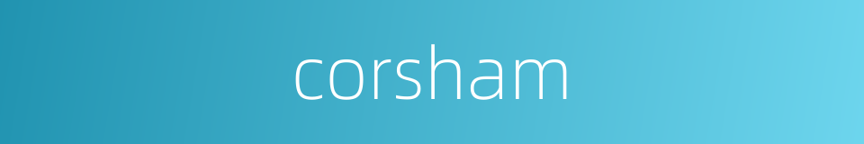 corsham的同义词