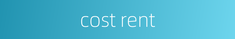 cost rent的同义词