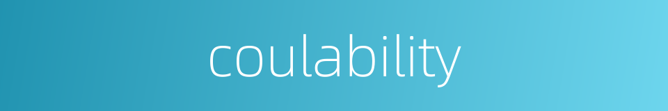 coulability的同义词