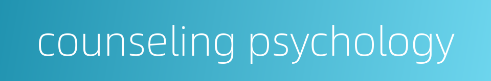 counseling psychology的同义词