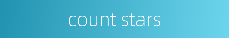 count stars的同义词