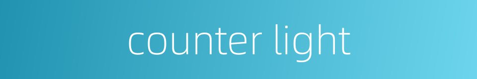 counter light的同义词