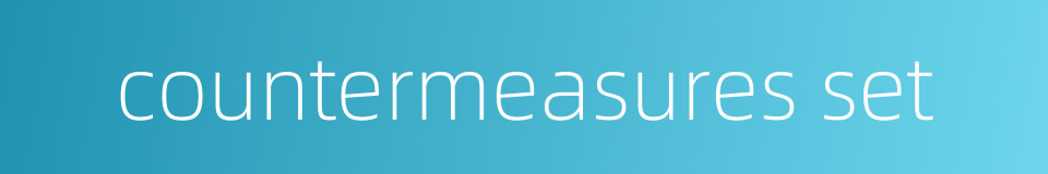 countermeasures set的同义词