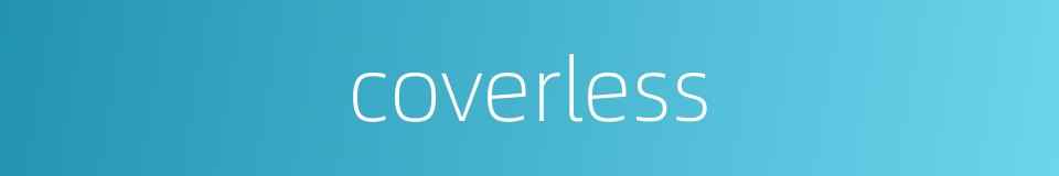coverless的同义词