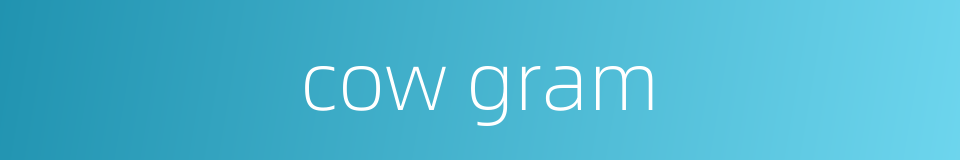 cow gram的同义词