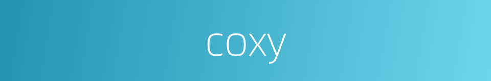 coxy的同义词