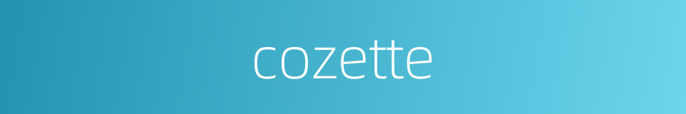 cozette的同义词