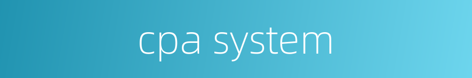 cpa system的同义词