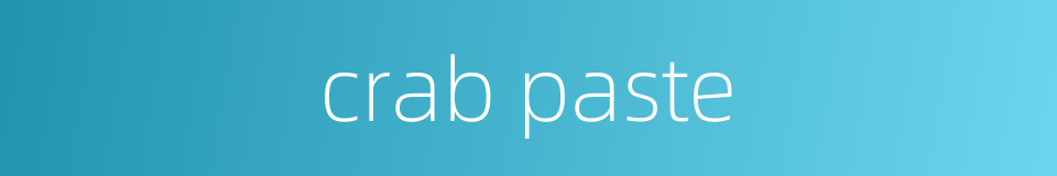 crab paste的同义词