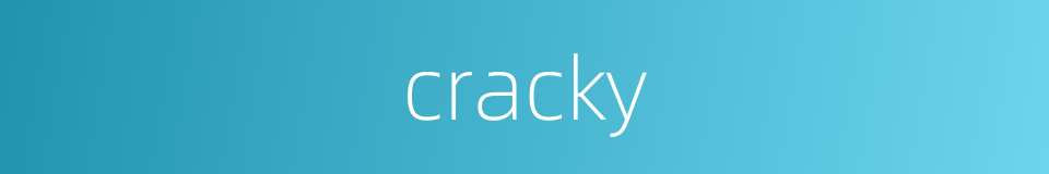 cracky的同义词