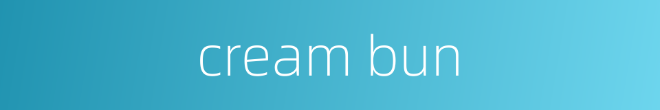 cream bun的同义词