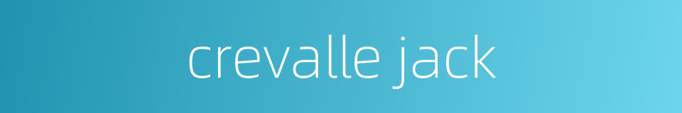 crevalle jack的同义词