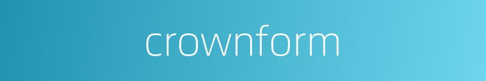 crownform的同义词