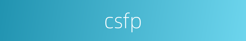 csfp的同义词