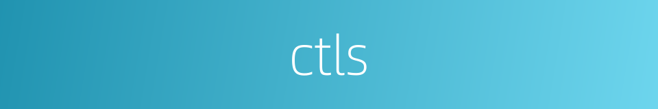 ctls的同义词