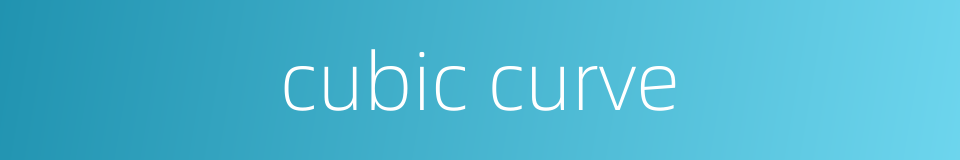 cubic curve的同义词