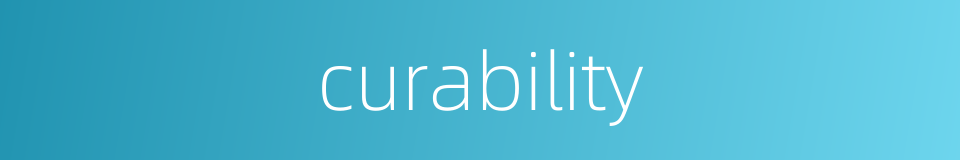 curability的同义词