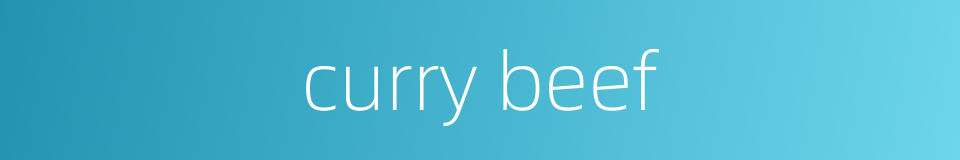 curry beef的同义词
