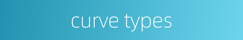 curve types的同义词
