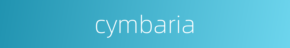 cymbaria的同义词