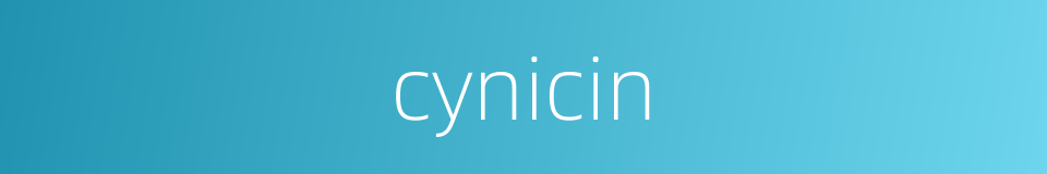 cynicin的同义词