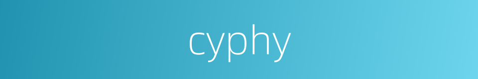 cyphy的同义词