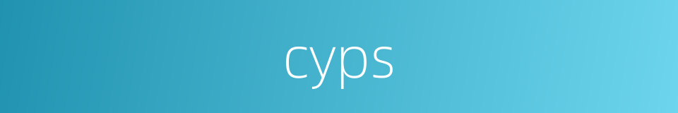 cyps的同义词