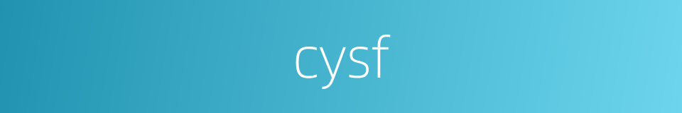 cysf的同义词