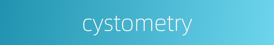cystometry的同义词