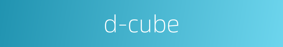 d-cube的同义词