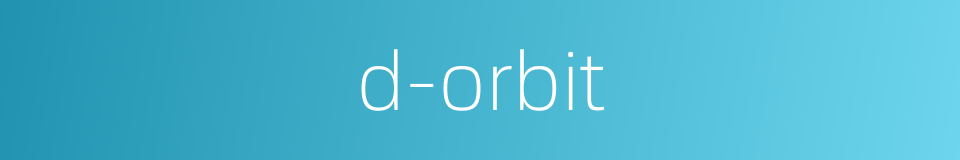 d-orbit的同义词