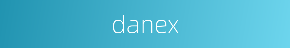 danex的同义词