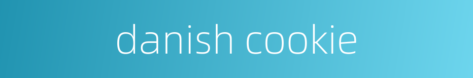 danish cookie的同义词