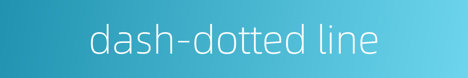 dash-dotted line的同义词