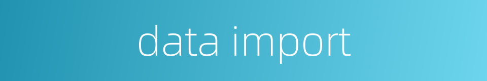 data import的同义词