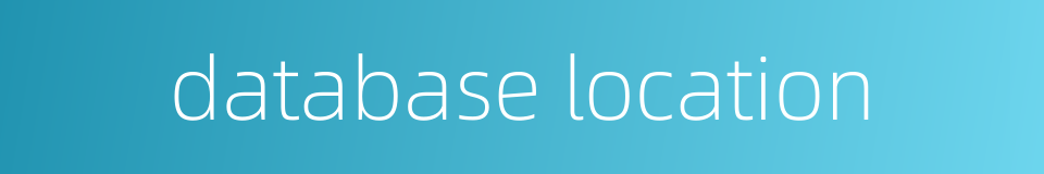 database location的同义词