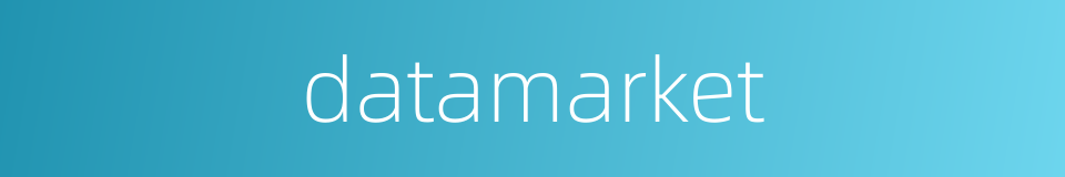 datamarket的同义词