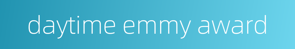 daytime emmy award的同义词