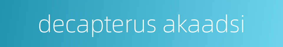 decapterus akaadsi的同义词