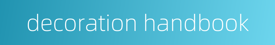 decoration handbook的同义词