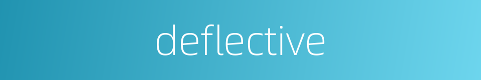 deflective的同义词