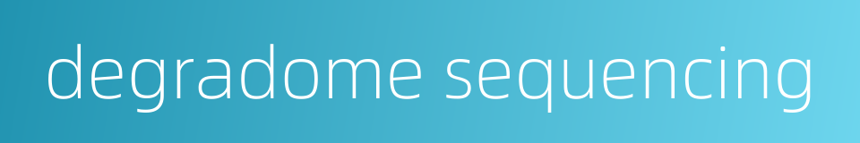 degradome sequencing的同义词
