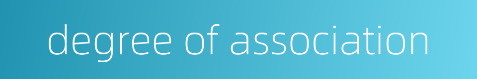 degree of association的同义词