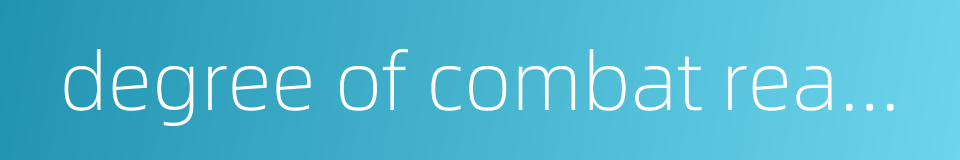 degree of combat readiness的同义词