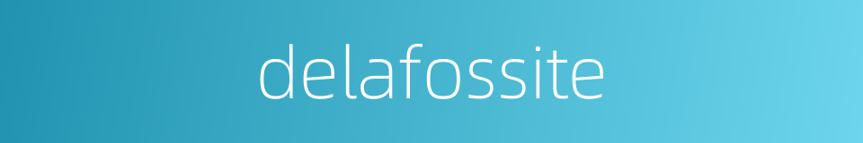 delafossite的同义词