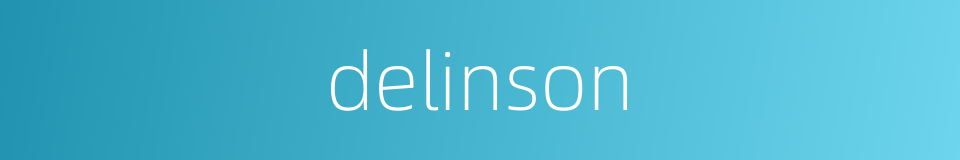 delinson的同义词