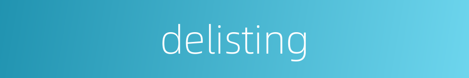 delisting的同义词