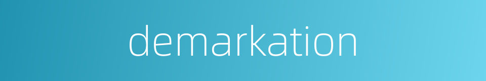demarkation的同义词