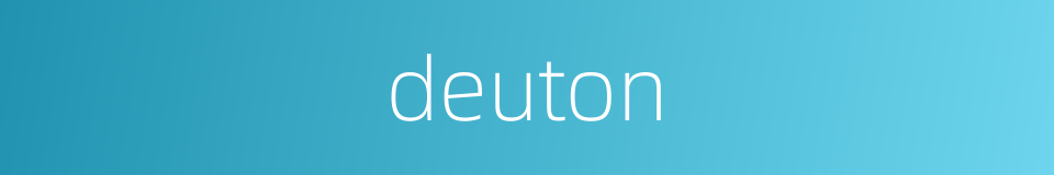deuton的同义词